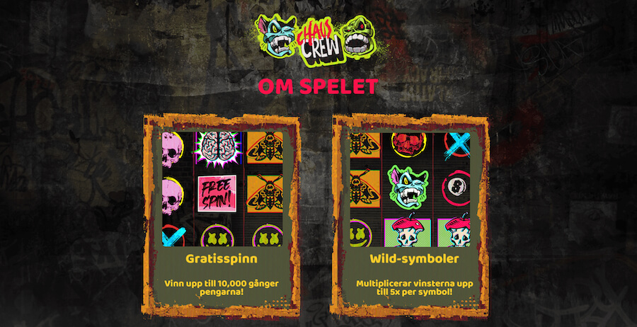 Chaos Crew funktioner
