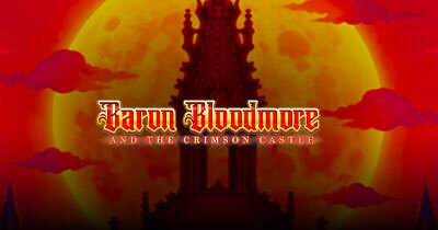 Baron Bloodmore and the Crimson Castle