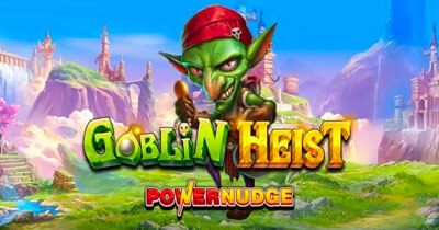 Goblin Heist Powernudge