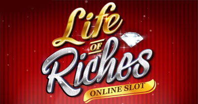 Life of Riches