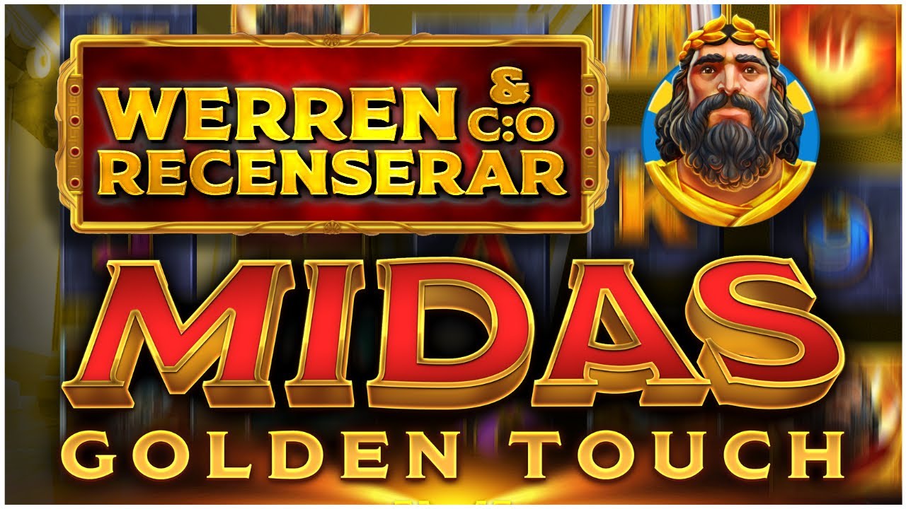 WerreN recenserar Midas Golden Touch