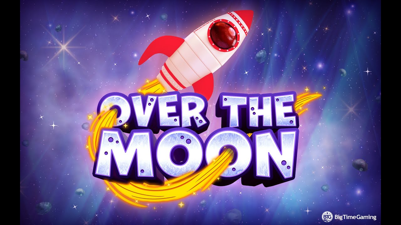 Game Intro Over The Moon BTG - Big Time Gaming Slots