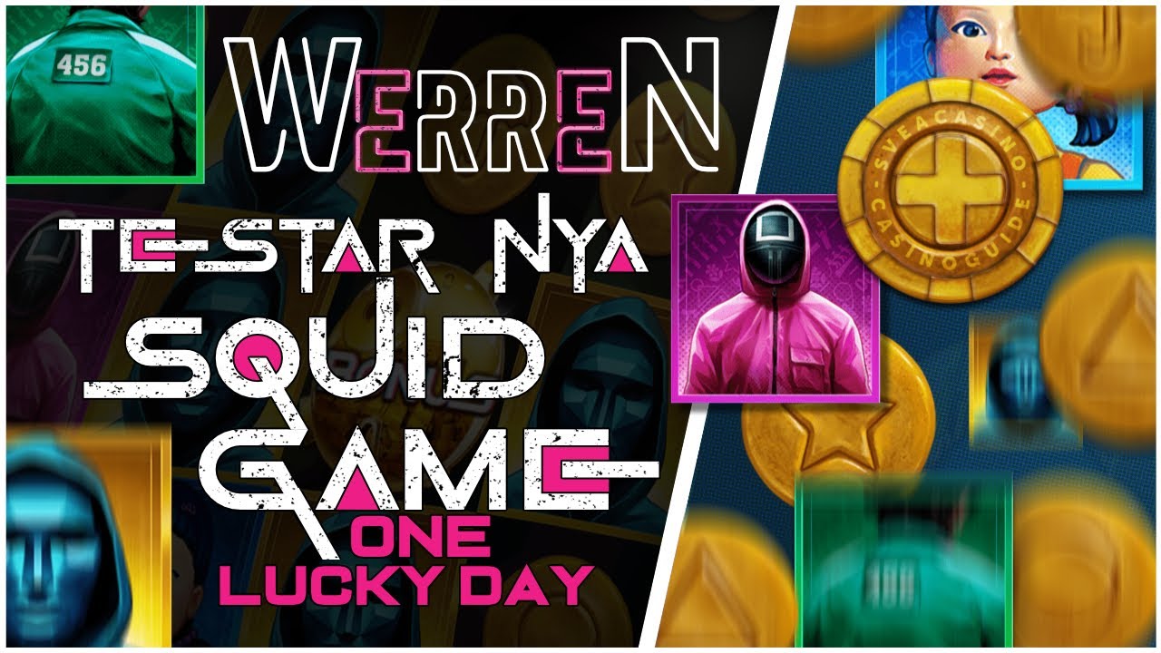 WerreN testar nya Squid Game One Lucky Day