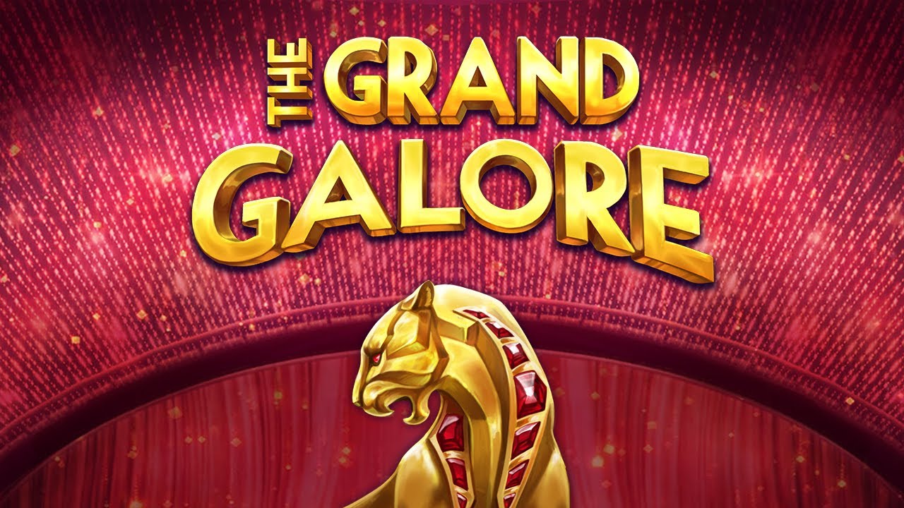 The Grand Galore Teaser – Online slot by ELK Studios