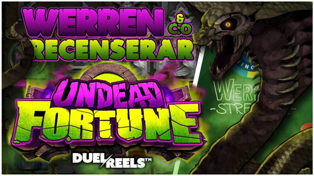 WerreN recenserar Undead Fortune!
