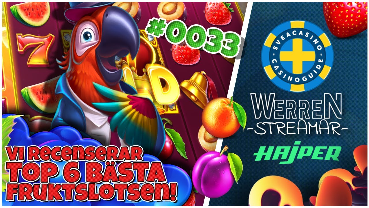 Sveacasino -  Recenserar TOP 6 Fruktslots!
