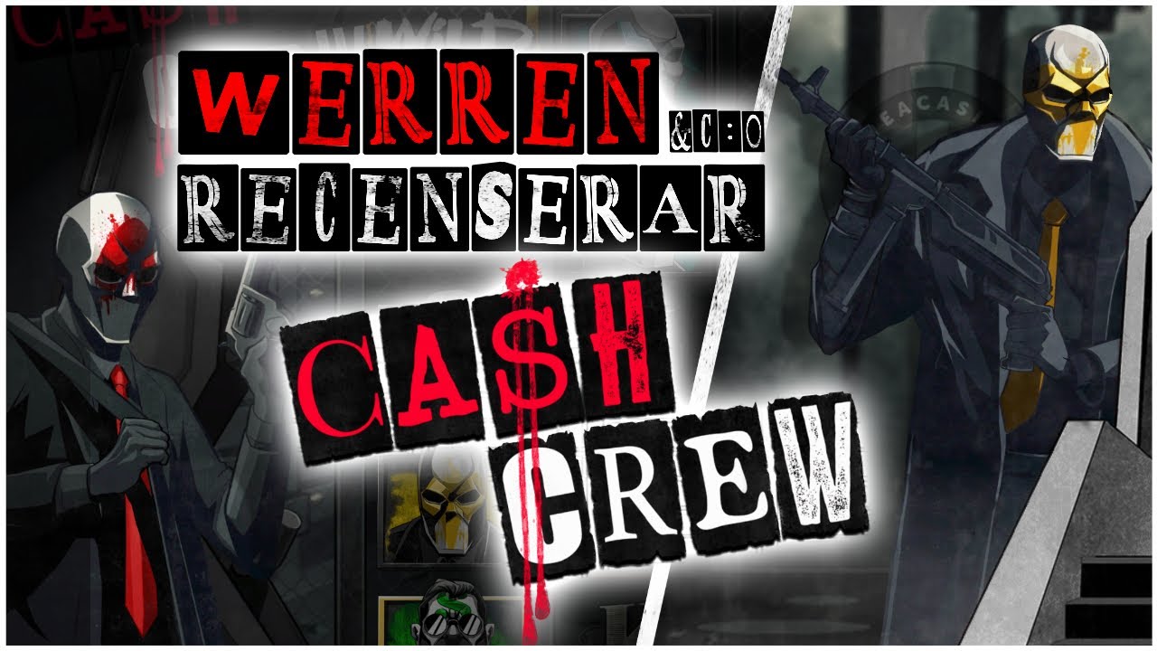 Vad tycker WerreN om Cash Crew?