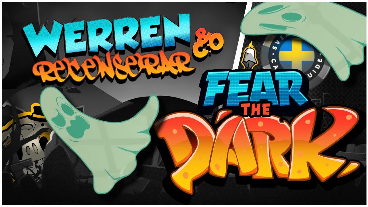 Hur bra är Fear The Dark?