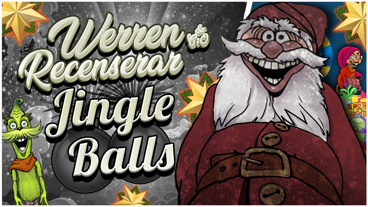 WerreN testar Jingle Balls