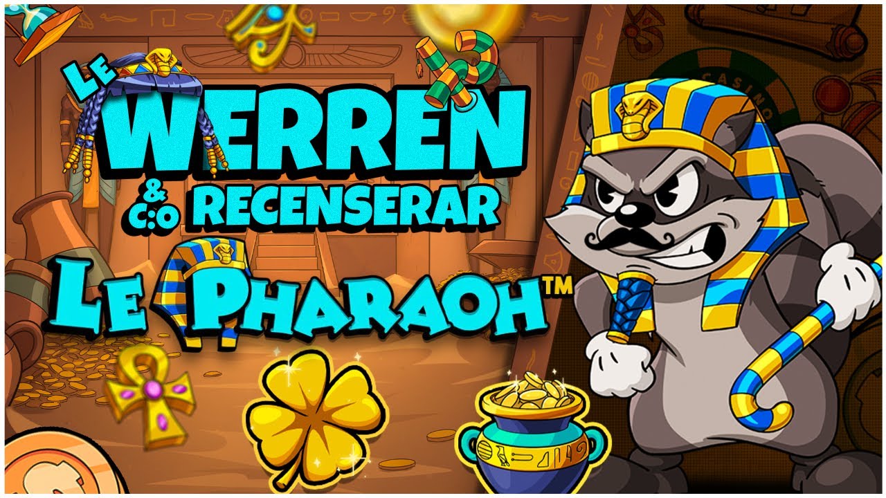 WerreN betygsätter Le Pharaoh!