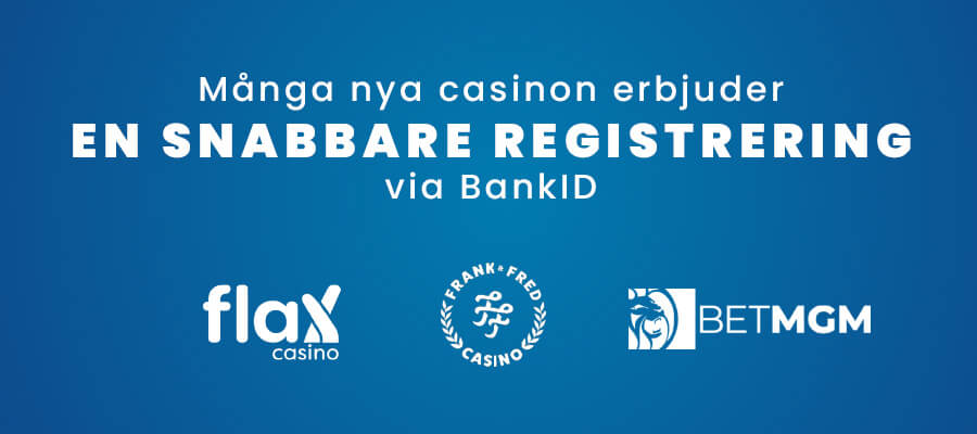 Nya casinon som erbjuder snabb registrering