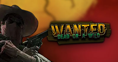 Wanted Dead or a Wild