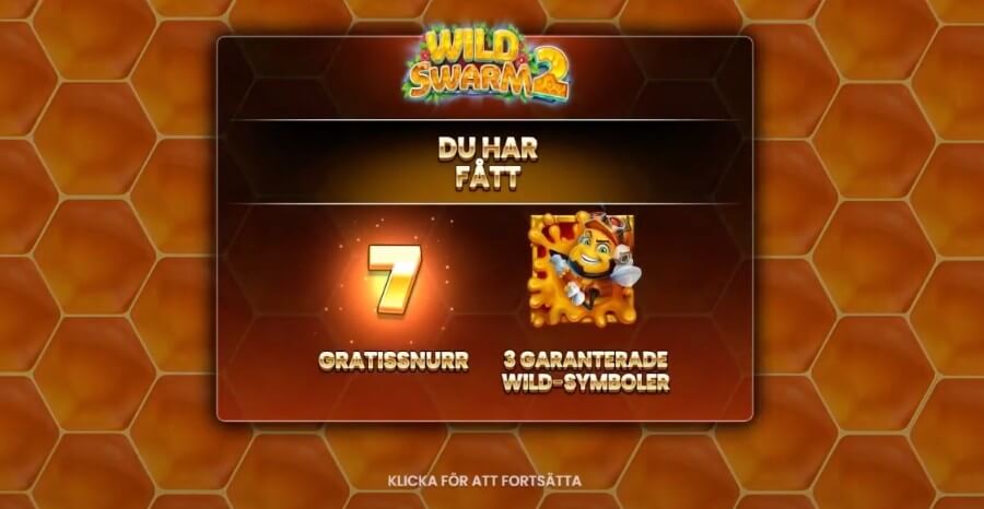 Grattis du har vunnit 7 free spins i Wild Swarm 2.